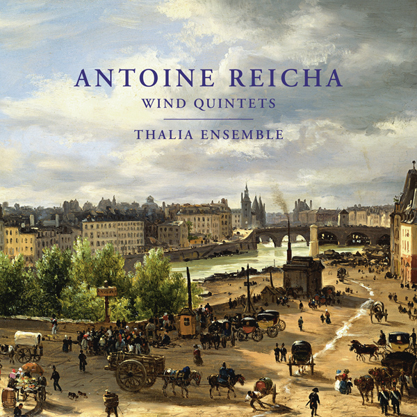 Antoine Reicha - Wind Quintets - Thalia Ensemble (2015) [LINN FLAC 24bit/96kHz]