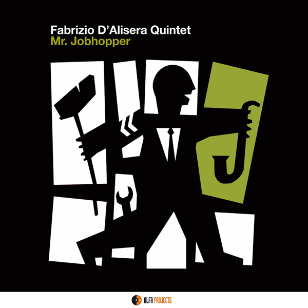 Fabrizio D’Alisera Quintet - Mr. Jobhopper (2012/2014) [e-Onkyo FLAC 24bit/96kHz]