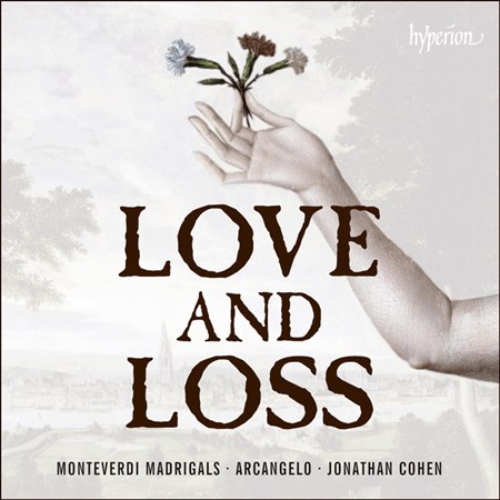 Love and Loss - Monteverdi Madrigals / Cohen, Arcangelo (2014) [Qobuz FLAC 24bit/96kHz]