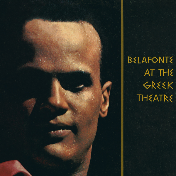 Harry Belafonte - Belafonte at the Greek Theatre (1963/2016) [HDTracks FLAC 24bit/96kHz]