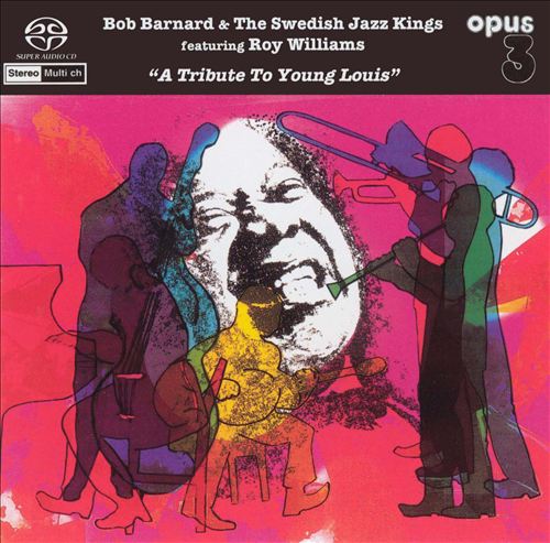 Bob Barnard & The Swedish Jazz Kings – A Tribute To Young Louis (2002) {SACD ISO + FLAC 24bit/88,2kHz}