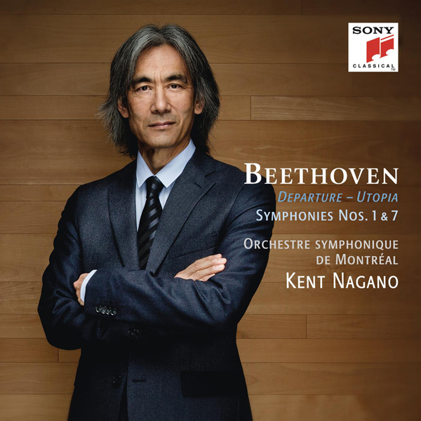 Ludwig van Beethoven - Symphonies Nos. 1 & 7 - Orchestre Symphonique de Montreal, Kent Nagano (2014) [Qobuz FLAC 24bit/96kHz]