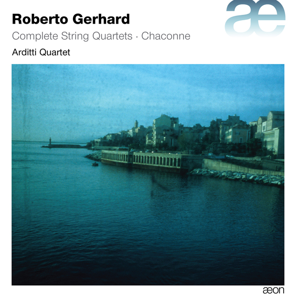 Roberto Gerhard - Complete String Quartets & Chaconne - Arditti Quartet (2013) [Qobuz FLAC 24bit/44,1kHz]