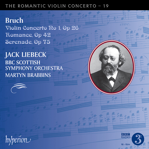 Max Bruch - Violin Concerto No 1 & other works - Jack Liebeck, BBC Scottish Symphony Orchestra, Martyn Brabbins (2016) [Hyperion Records FLAC 24bit/96kHz]