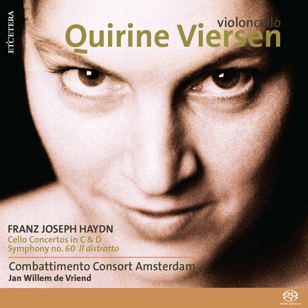 Franz Joseph Haydn - Cello Concertos & Symphony - Quirine Viersen, Combattimento Consort Amsterdam, Jan Willem de Vriend (2006) [nativeDSDmusic DSF DSD64/2.82MHz]