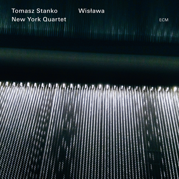 Tomasz Stanko New York Quartet – Wislawa (2013) [HDTracls FLAC 24bit/88,2kHz]