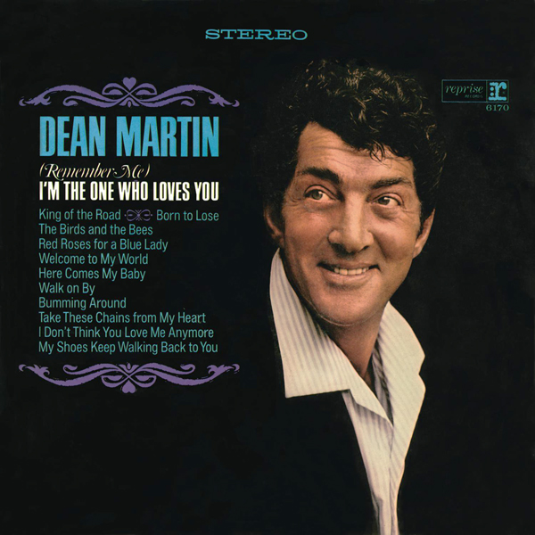 Dean Martin - (Remember Me) I’m the One That Loves You (1965/2014) [HDTracks FLAC 24bit/96kHz]