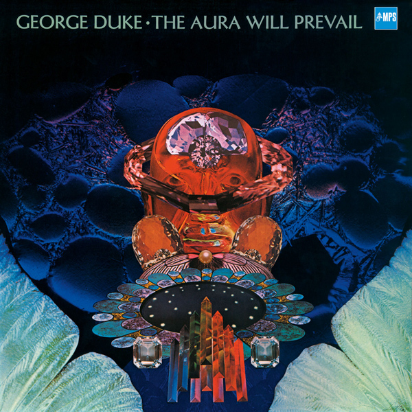 George Duke - The Aura Will Prevail (1975/2014) [Qobuz FLAC 24bit/88,2kHz]