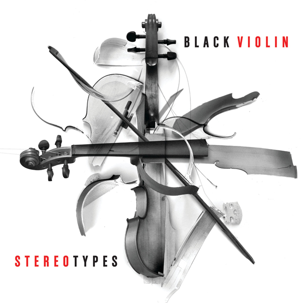 Black Violin - Stereotypes (2015) [FLAC 24bit/44,1kHz]