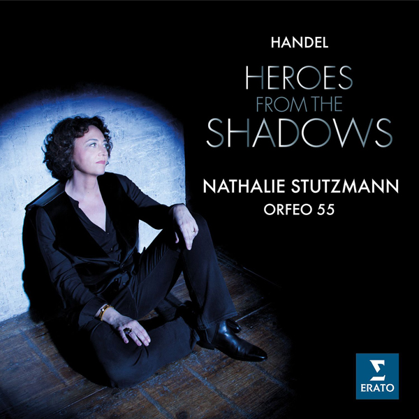 Georg Friedrich Handel - Heroes from the Shadows - Orfeo 55, Nathalie Stutzmann & Philippe Jaroussky (2014) [Qobuz FLAC 24bit/96kHz]