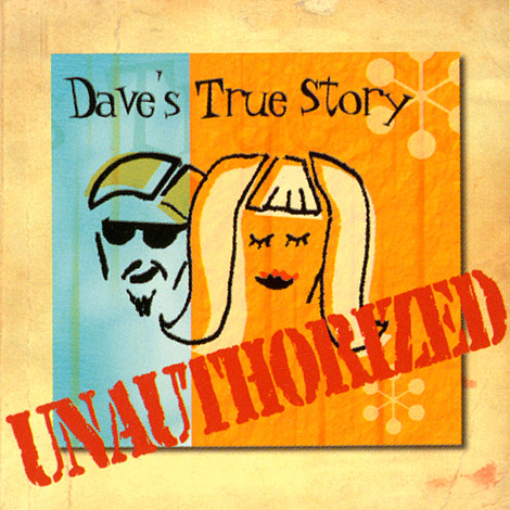 Dave’s True Story - Unauthorized (2000/2002) [HDTracks FLAC 24bit/96kHz]