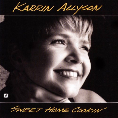 Karrin Allyson - Sweet Home Cookin’ (1994/2006) [HDTracks FLAC 24bit/88,2kHz]