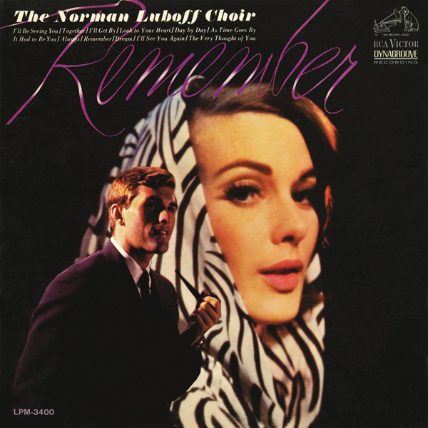The Norman Luboff Choir – Remember (1965/2015) [Qobuz FLAC 24bit/96kHz]