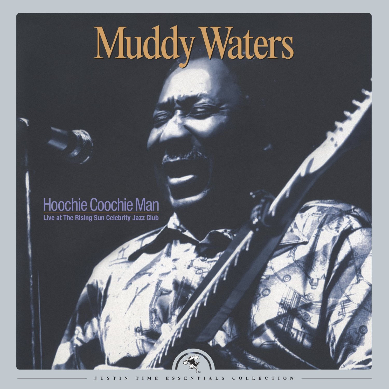 Muddy Waters - Hoochie Coochie Man: Live At The Rising Sun Celebrity Jazz Club (1977/2016) [PonoMusic FLAC 24bit/44,1kHz]