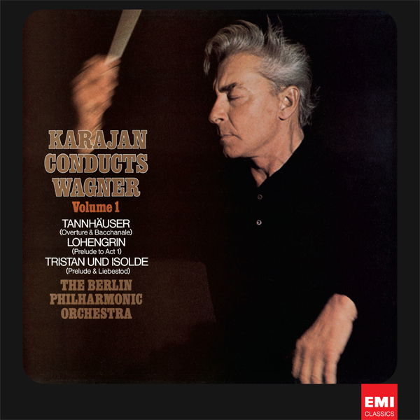 Karajan Conducts Wagner Vol. 1 – Berliner Philharmoniker, Herbert von Karajan (1958/2012) [HDTracks FLAC 24bit/96kHz]