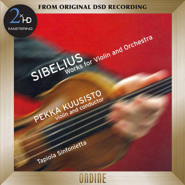 Jean Sibelius - Works for Violin and Orchestra - Pekka Kuusisto, Tapiola Sinfonietta (2006/2015) [Qobuz FLAC 24bit/96kHz]