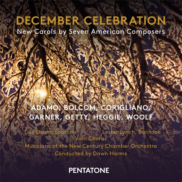 December Celebration - New Carols by Seven American Composers (2015) [HighResAudio FLAC 24bit/96kHz]