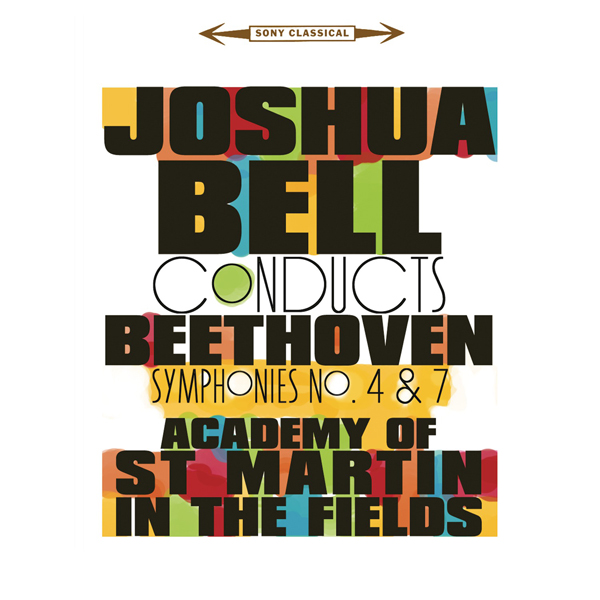 Ludwig van Beethoven - Symphonies Nos. 4 & 7 - Academy of St Martin in the Fields, Joshua Bell (2013) [Qobuz FLAC 24bit/96kHz]