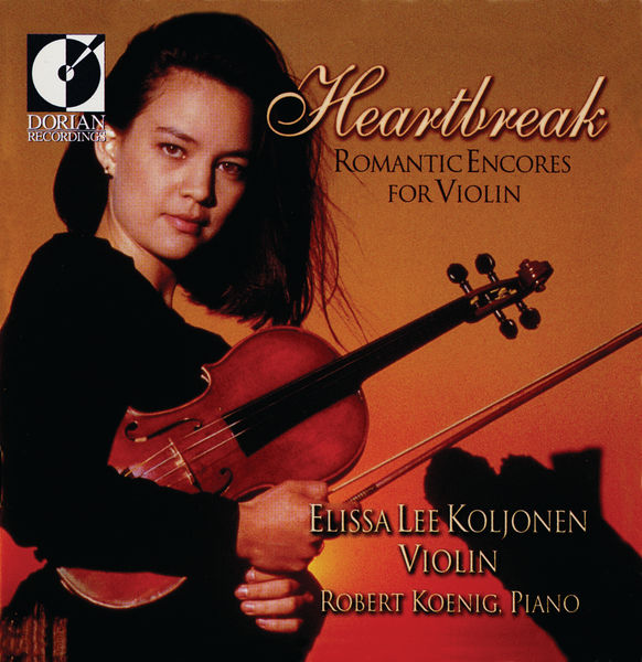 Elissa Lee Koljonen – Heartbreak: Romantic Encores for Violin (1999) SACD DSF