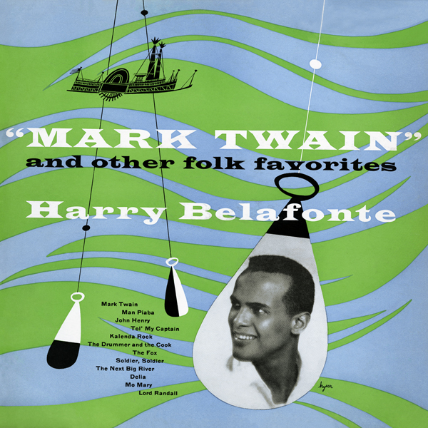 Harry Belafonte - ‘Mark Twain’ and Other Folk Favorites (1954/2016) [HDTracks FLAC 24bit/96kHz]