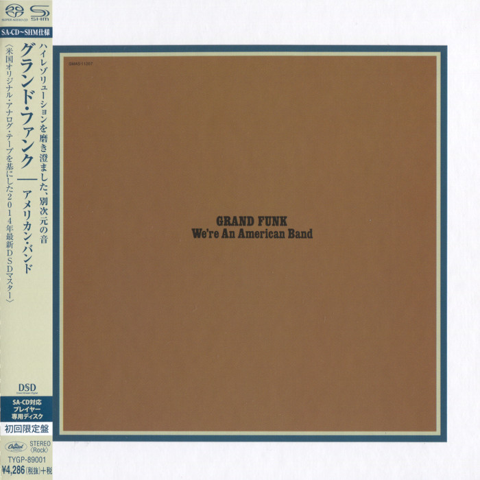 Grand Funk – We’re An American Band (1973) [Japanese SHM-SACD 2014] {SACD ISO + FLAC 24bit/88,2kHz}