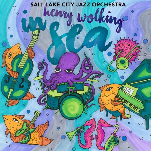 Henry Wolking & Salt Lake City Jazz Orchestra – In Sea (2016) [HDTracks FLAC 24bit/96kHz]