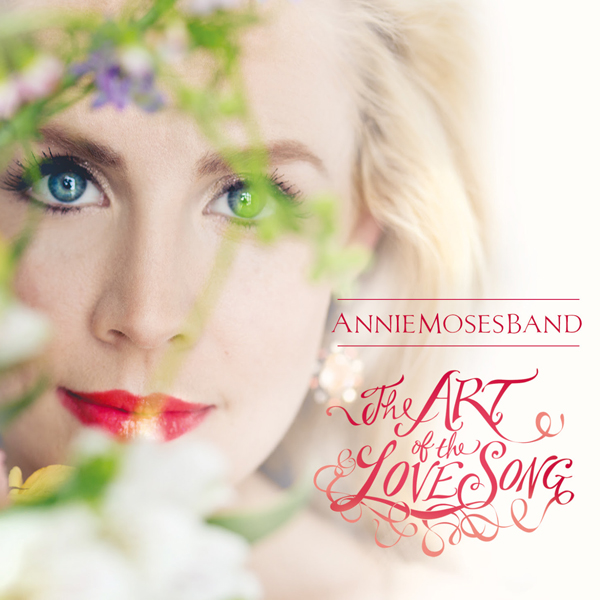Annie Moses Band – The Art of the Love Song (2016) [HDTracks FLAC 24bit/48kHz]