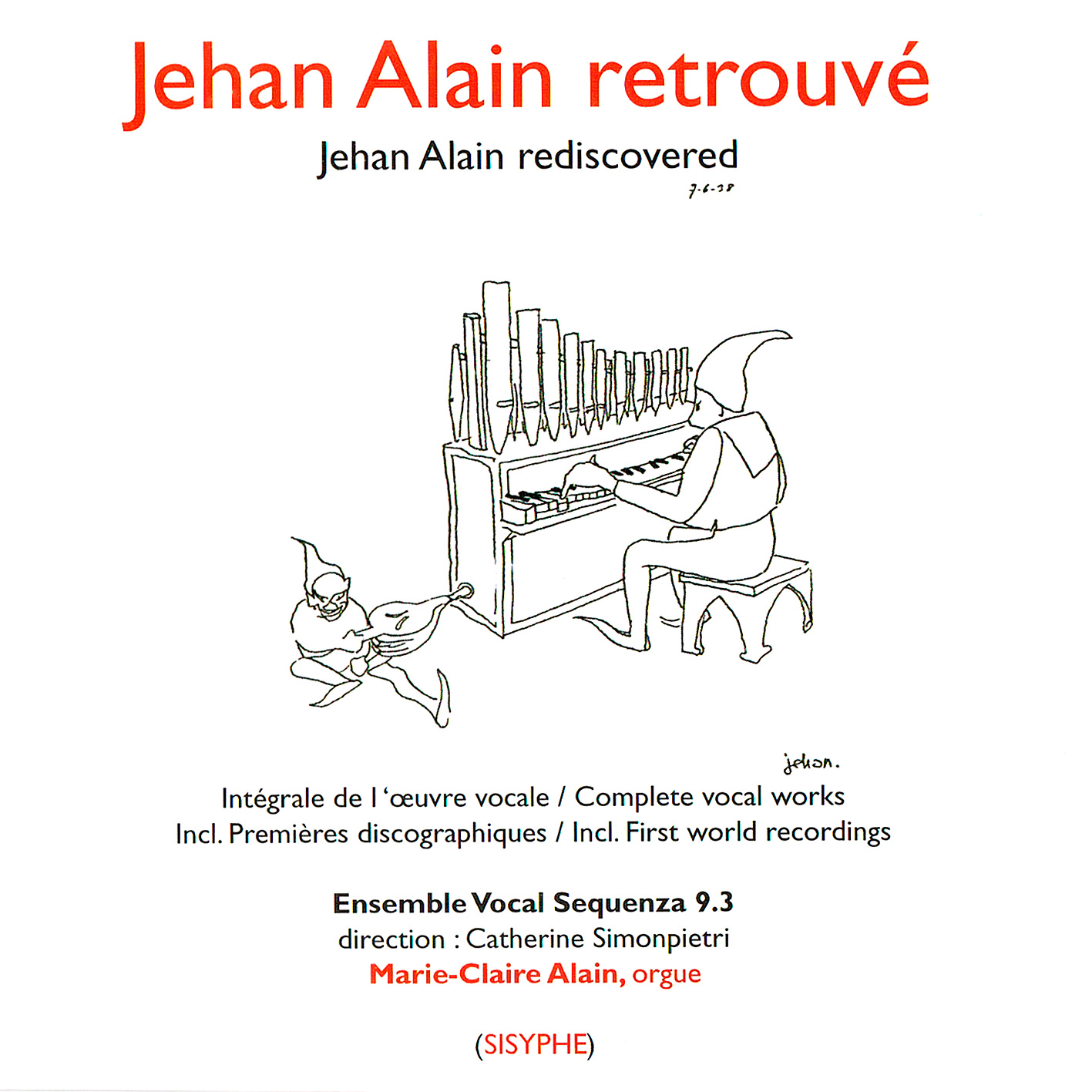 Ensemble Vocal Sequenza 9.3 & Marie-Claire Alain - Jehan Alain Rediscovered (2005) {SACD ISO + FLAC 24bit/88,2kHz}