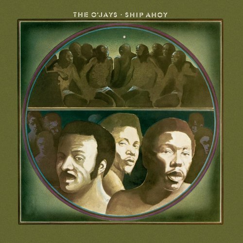 The O’Jays - Ship Ahoy (1973) [Reissue 2003] {SACD ISO + FLAC 24bit/88,2kHz}