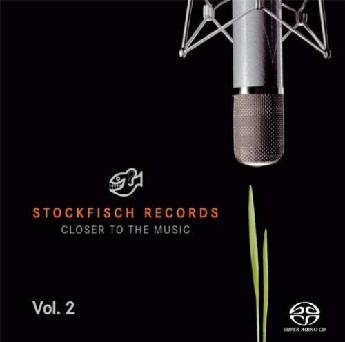 Various Artists - Stockfisch Records - Closer To The Music Vol.2 (2006) SACD ISO