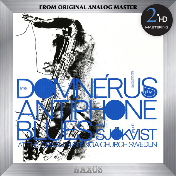 Arne Domnerus with Gustaf Sjokvist - Antiphone Blues (1974/2015) [AcousticSounds DSF DSD64/2.82MHz]