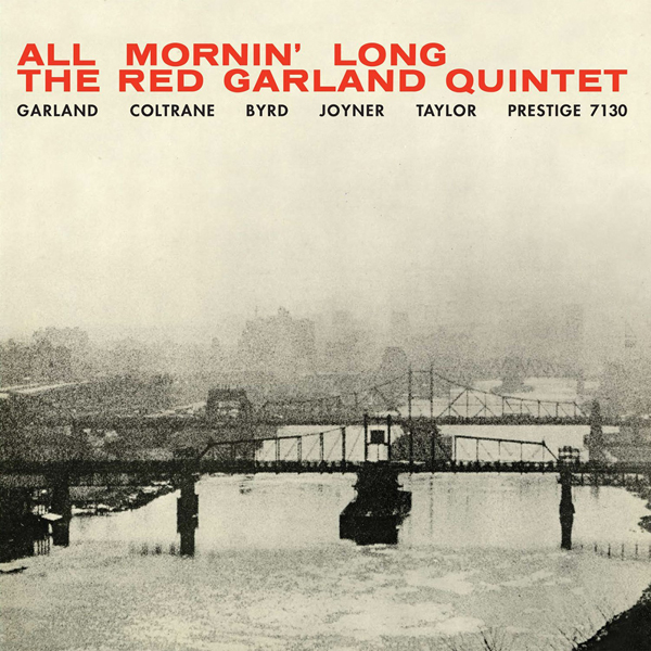 The Red Garland Quintet – All Mornin’ Long (1958) [Analogue Productions 2012] {SACD ISO + FLAC 24bit/88,2kHz}