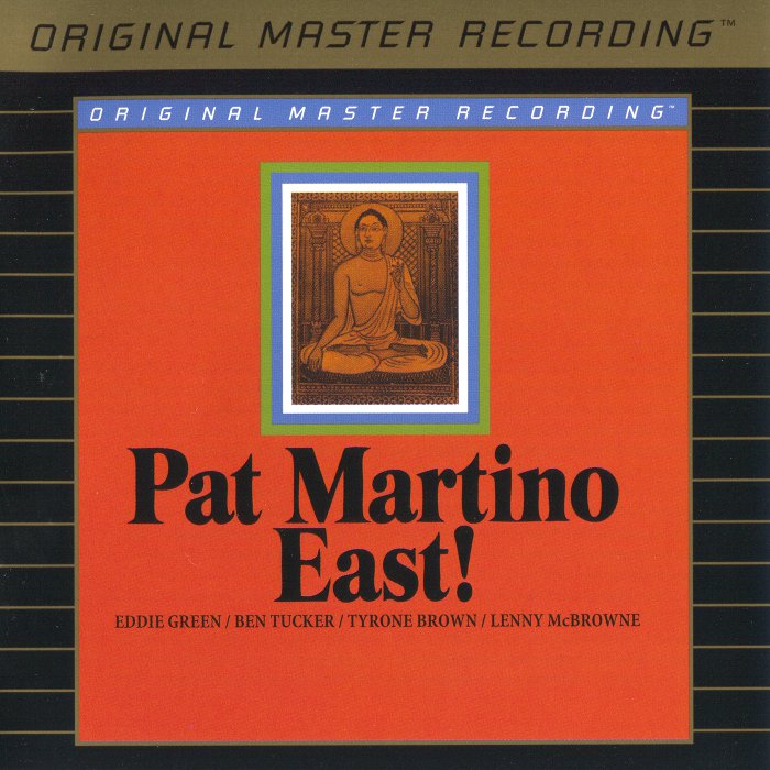 Pat Martino - East! (1968) [MFSL 2006] {SACD ISO + FLAC 24bit/88,2kHz}