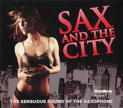 Various Artists – Sax and the City (2008) {SACD ISO + FLAC 24bit/88,2kHz}