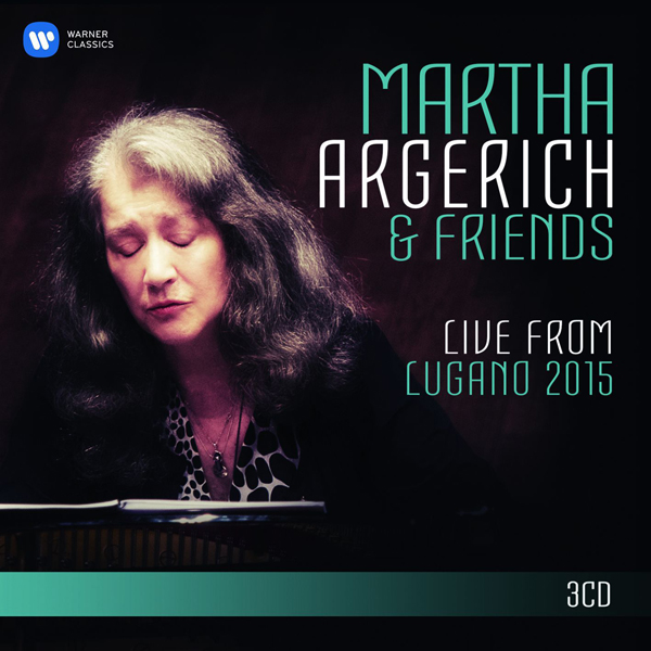 Martha Argerich & Friends - Live from Lugano 2015 (2016) [Qobuz FLAC 24bit/44,1kHz]