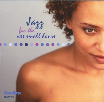 Various Artists - Jazz For The Wee Small Hours (2006) {SACD ISO + FLAC 24bit/88,2kHz}