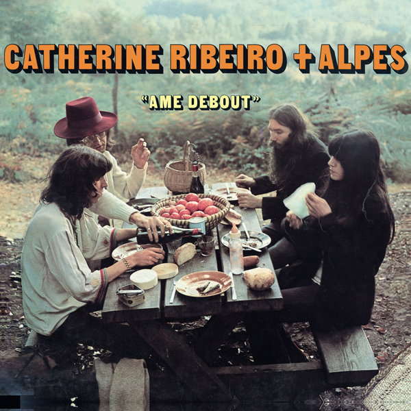Catherine Ribeiro + Alpes - Ame Debout (1971/2015) [Qobuz FLAC 24bit/96kHz]