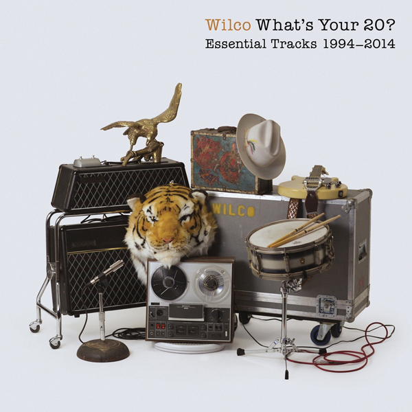Wilco - What’s Your 20? - Essential Tracks 1994-2014 (2014) [HDTracks FLAC 24bit/96kHz]