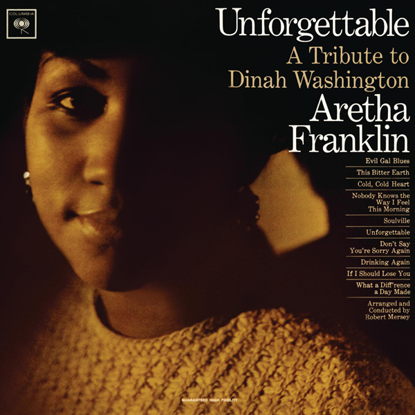 Aretha Franklin - Unforgettable: A Tribute To Dinah Washington (1964/2011) [Qobuz FLAC 24bit/96kHz]