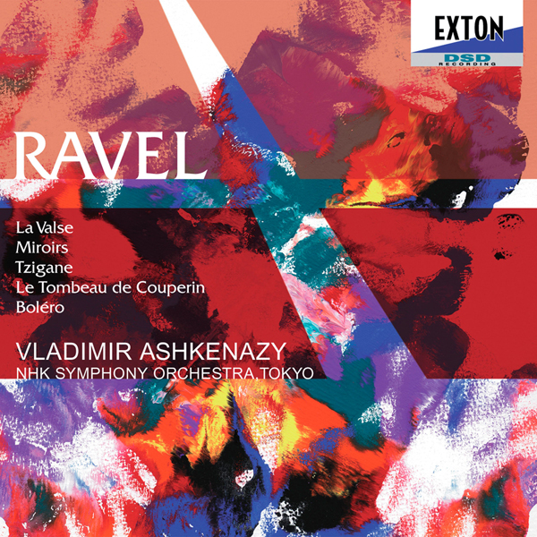Maurice Ravel - Orchestral Works - NHK Symphony Orchestra, Tokyo, Vladimir Ashkenazy (2003/2013) [e-Onkyo FLAC 24bit/96kHz]