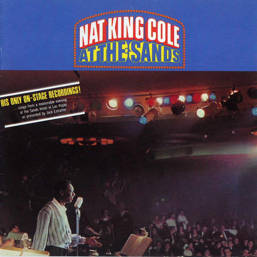 Nat King Cole - At The Sands (1966/2015) [ProStudioMasters FLAC 24bit/192kHz]