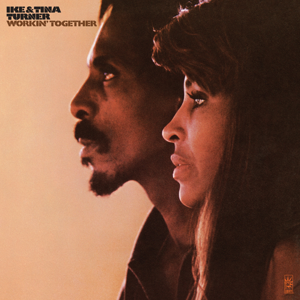 Ike & Tina Turner – Workin’ Together (1971/2016) [Qobuz FLAC 24bit/192Hz]
