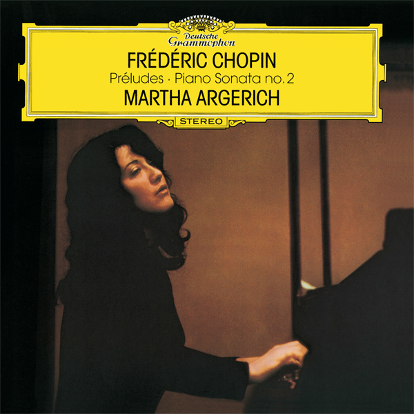Martha Argerich - Chopin: Preludes, Piano Sonata 2 (2002) [HDTracks FLAC 24bit/96kHz]