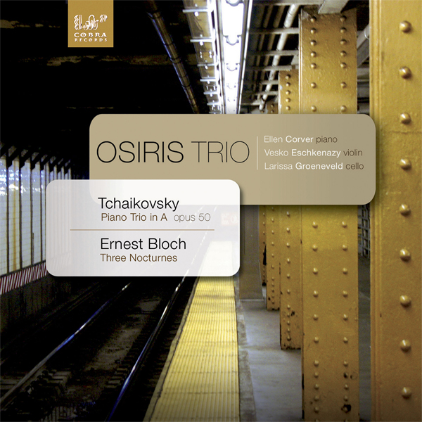 Osiris Trio – Tchaikovsky & Bloch: Piano Trios (2007) [nativeDSDmusic DSF 5.0 Surround DSD64/2.82MHz]
