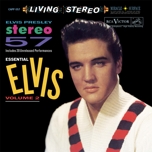 Elvis Presley – Stereo’ 57 – Essential Elvis Vol. 2 (1989/2013) [AcousticSounds DSF DSD64/2.82MHz]
