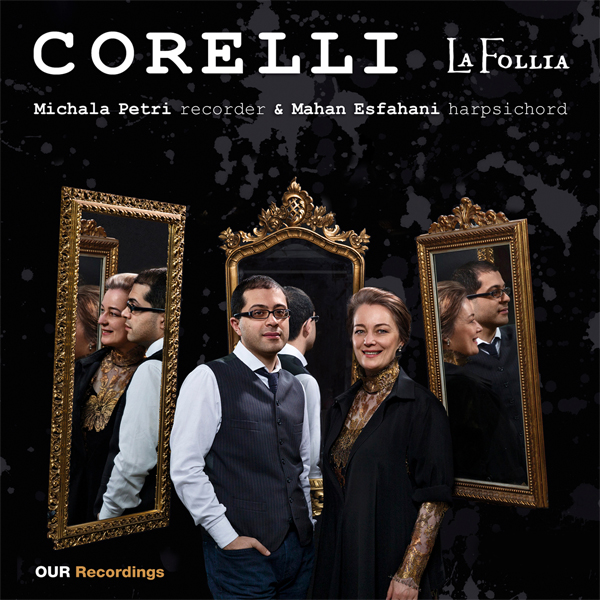 Michala Petri, Mahan Esfahani - Corelli: La Follia (2015) [nativeDSDmusic DSF DSD128/5.64MHz]
