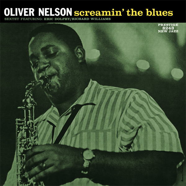 Oliver Nelson Sextet – Screamin’ The Blues (1960/2014) [HDTracks FLAC 24bit/44,1kHz]