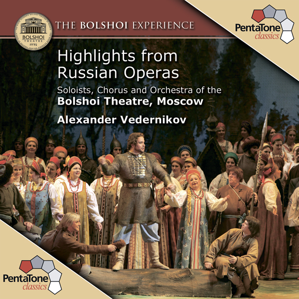 The Bolshoi Experience: Highlights from Russian Operas, Vol. 1 (2006) [nativeDSDmusic DSF DSD64/2.82MHz]