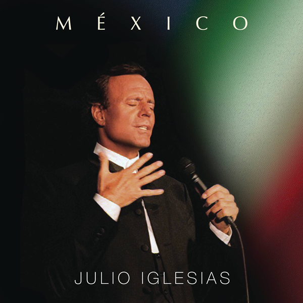 Julio Iglesias - Mexico (2015) [HDTracks FLAC 24bit/44,1kHz]
