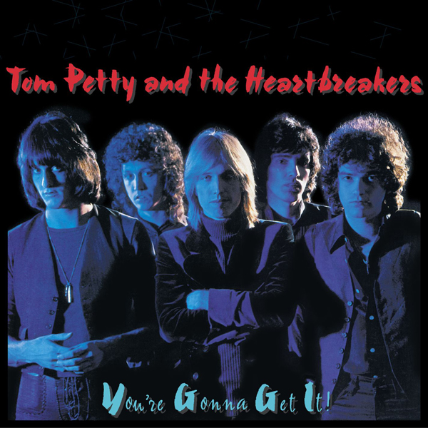 Tom Petty & The Heartbreakers – You’re Gonna Get It! (1978/2015) [Qobuz FLAC 24bit/96kHz]